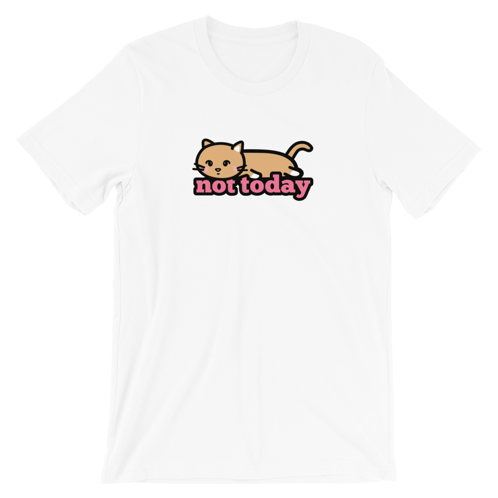 Not Today Cat Shirt
